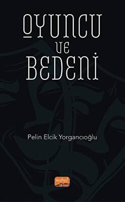 Oyuncu ve Bedeni - 1