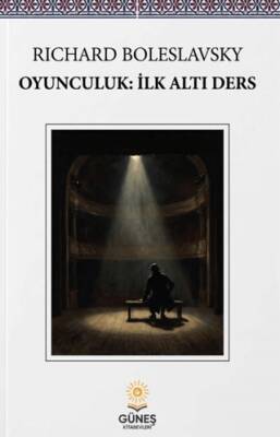 Oyunculuk: İlk Altı Ders - 1