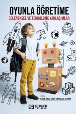 Oyunla Öğretime Geleneksel ve Teknolojik Yaklaşımlar - 1