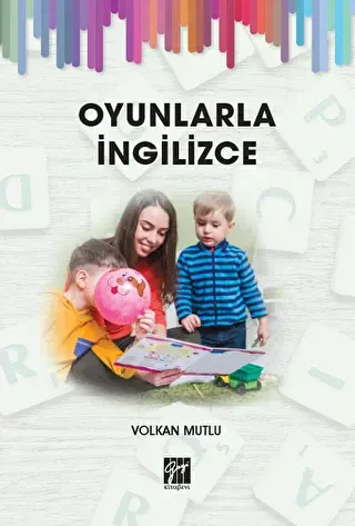 Oyunlarla İngilizce - Gazi Kitabevi