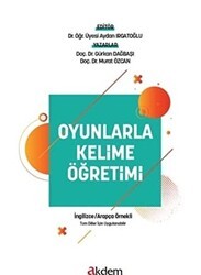 Oyunlarla Kelime Öğretimi - Akdem Yayınları