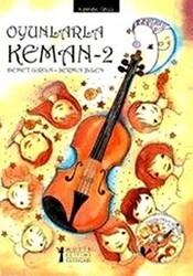 Oyunlarla Keman - 2 - Müzik Eğitimi Yayınları