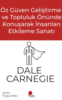 Öz Güven Geliştirme ve Topluluk Önünde Konuşarak İnsanları Etkileme Sanatı - 1