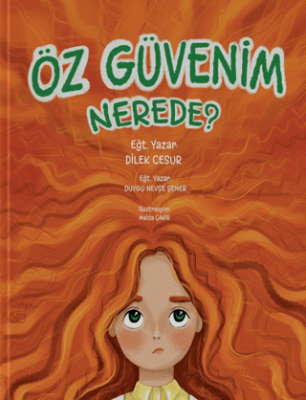 Öz Güvenim Nerede? - 1