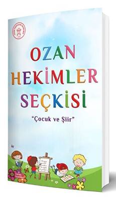 Ozan Hekimler Seçkisi - Çocuk ve Şiir - 1