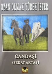 Ozan Olmak Yürek İster - Dörtlük Yayınları