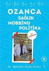 Ozanca Sağlık Mobbing Politika 3 - İkinci Adam Yayınları