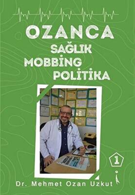Ozanca Sağlık Mobbing Politika - 1