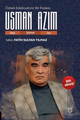 Özbek Edebiyatının Bir Fedaisi Usman Azim - 1