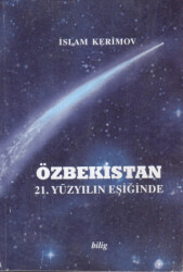 Özbekistan 21. Yüzyılın Eşiğinde - Bilig Yayınları
