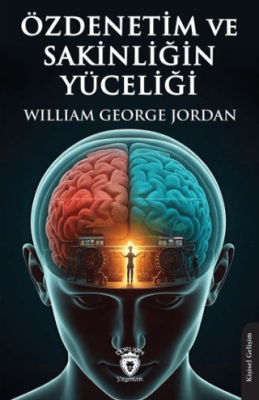 Özdenetim ve Sakinliğin Yüceliği - 1