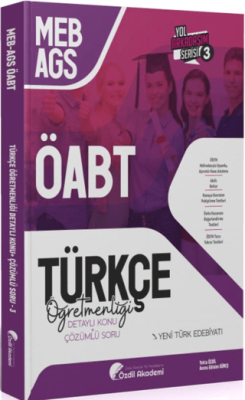 Özdil Akademi Yayınları ÖABT MEB-AGS Türkçe 3. Kitap Yeni Türk Edebiyatı Konu Anlatımlı Soru Bankası - 1