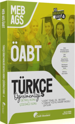 Özdil Akademi Yayınları ÖABT MEB-AGS Türkçe 4. Kitap Dört Temel Dil Becerisi, Maarif Modeli Çıktıları Konu Anlatımlı Soru Bankası - 1