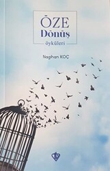 Öze Dönüş Öyküleri - Türkiye Diyanet Vakfı Yayınları