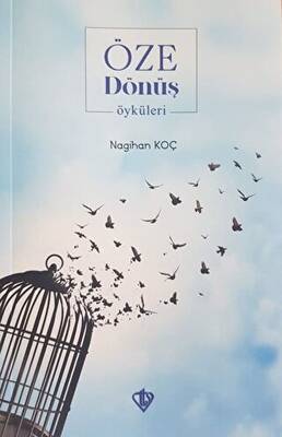 Öze Dönüş Öyküleri - 1