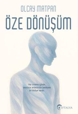 Öze Dönüşüm - 1