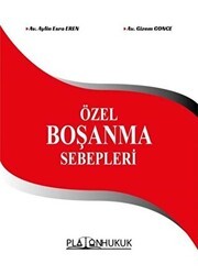 Özel Boşanma Sebepleri - Platon Hukuk