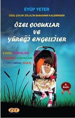 Özel Çocuklar ve Yüreği Engelliler - 1