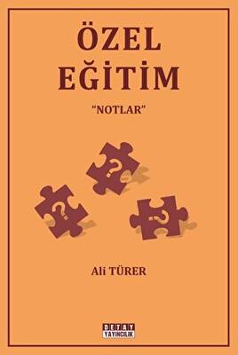 Özel Eğitim Notlar - 1