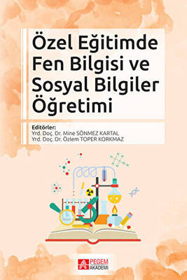Özel Eğitimde Fen Bilgisi ve Sosyal Bilgiler Öğretimi - 1