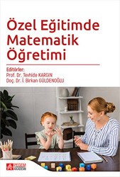 Özel Eğitimde Matematik Öğretimi - Pegem Akademi Yayıncılık