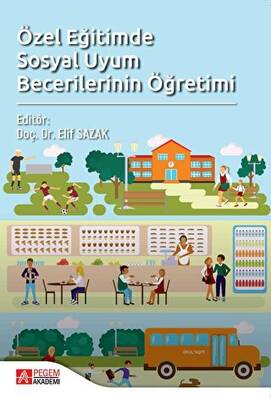 Özel Eğitimde Sosyal Uyum Becerilerinin Öğretimi - 1