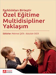 Özel Eğitime Multidisipliner Yaklaşım - Pegem Akademi Yayıncılık