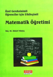 Özel Gereksinimli Öğrenciler için Etkileşimli Matematik Öğretimi - Maya Akademi Yayınları