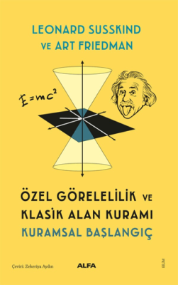 Özel Görelilik ve Klasik Alan Kuramı - 1
