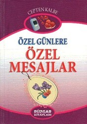 Özel Günlere Özel Mesajlar - Rüzgar Kitapları