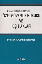 Özel Güvenlik Hukuku ve Kişi Hakları - Alfa Aktüel Yayınları