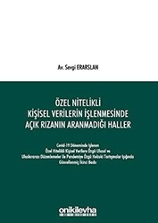 Özel Nitelikli Kişisel Verilerin İşlenmesinde Açık Rızanın Aranmadığı Haller - On İki Levha Yayınları