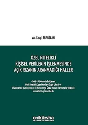 Özel Nitelikli Kişisel Verilerin İşlenmesinde Açık Rızanın Aranmadığı Haller - 1