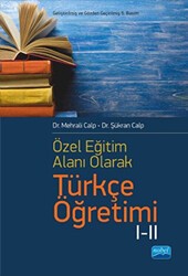 Özel Öğretim Alanı Olarak Türkçe Öğretimi 1-2 - Nobel Akademik Yayıncılık