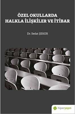 Özel Okullarda Halkla İlişkiler ve İtibar - 1