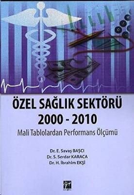 Özel Sağlık Sektörü 2000 - 2010 - 1