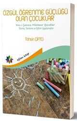 Özgül Öğrenme Güçlüğü Olan Çocuklar - Eğiten Kitap