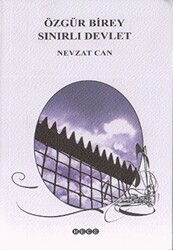 Özgür Birey Sınırlı Devlet - Hece Yayınları