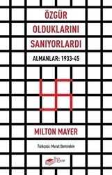 Özgür Olduklarını Sanıyorlardı - The Kitap