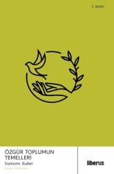 Özgür Toplumun Temelleri - Liberus Yayınları