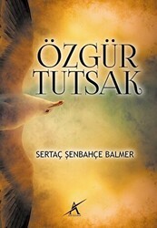 Özgür Tutsak - Avrupa Yakası Yayınları