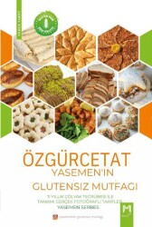 Özgürce Tat - Yasemen`in Glutensiz Mutfağı - 1