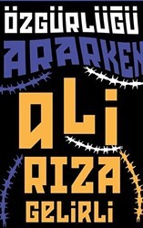 Özgürlüğü Ararken - 1
