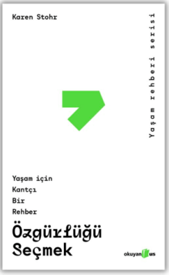 Özgürlüğü Seçmek - 1