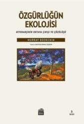 Özgürlüğün Ekolojisi - Sümer Yayıncılık