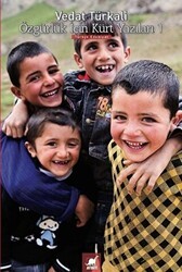 Özgürlük İçin Kürt Yazıları 1 - Ayrıntı Yayınları