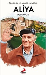 Özgürlük ve Adalet Savaşçısı Aliya - Erdem Çocuk