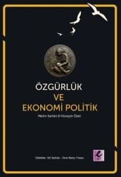 Özgürlük ve Ekonomi Politik - 1