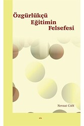 Özgürlükçü Eğitimin Felsefesi - Elis Yayınları