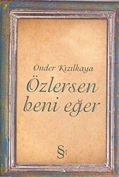 Özlersen Beni Eğer - Everest Yayınları